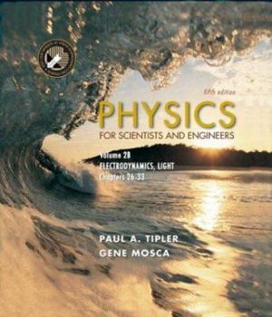Paperback Physics for Scientists and Engineers, Volume 2B: Electrodynamics, Light Book