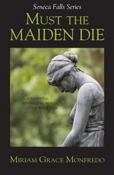Must the Maiden Die - Book #6 of the Glynis Tryon