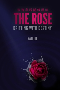 Paperback The Rose Drifting with Destiny [Chinese] Book