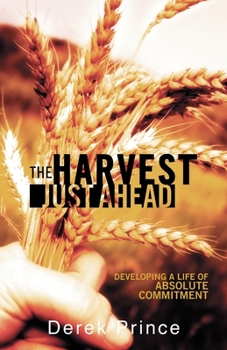 Paperback The Harvest Just Ahead Book