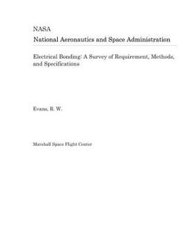 Paperback Electrical Bonding: A Survey of Requirement, Methods, and Specifications Book