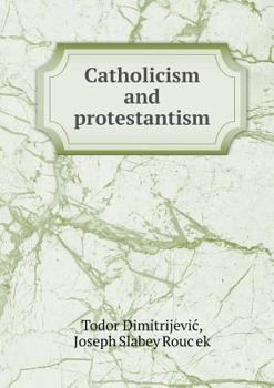Paperback Catholicism and Protestantism Book