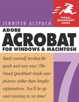 Paperback Adobe Acrobat 7 for Windows and Macintosh: Visual QuickStart Guide Book