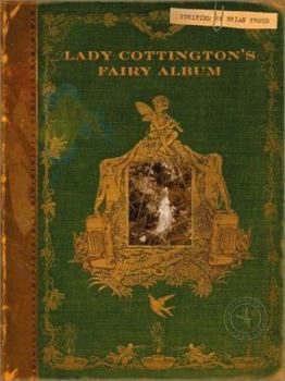 Hardcover Lady Cottington's Fairy Album Book