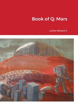 Hardcover Book of Q: Mars Book
