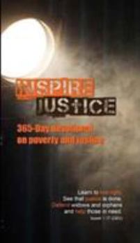 Paperback INSPIRE JUSTICE: 365-DAY DEVOTIONAL ON POVERTY & JUSTICE Book