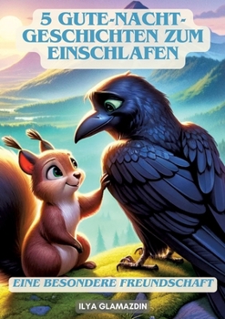 5 Gute-Nacht-Geschichten zum Einschlafen: 5 Gute-Nacht-Geschichten zum Einschlafen