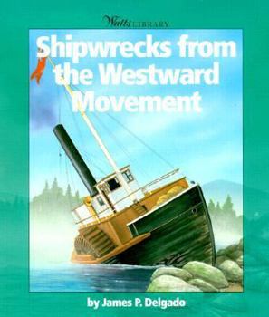 Paperback Shipwrecks from the Westward Movement Book