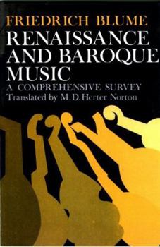 Paperback Renaissance and Baroque Music: A Comprehensive Survey Book