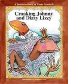 Paperback Croaking Johnny and Dizzy Lizzy Book