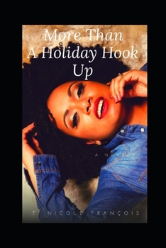 Paperback More Than A Holiday HookUp Book