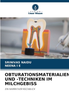 Obturationsmaterialien Und -Techniken Im Milchgebiss