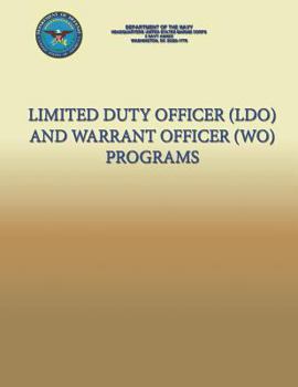 Paperback Limited Duty Officer (LDO) and Warrant Officer (WO) Programs Book