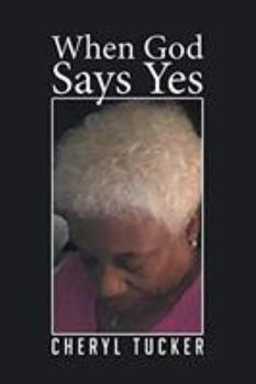 Paperback When God Says Yes Book