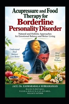 Acupressure and Food Therapy for Borderline Personality Disorder: Borderline Personality Disorder