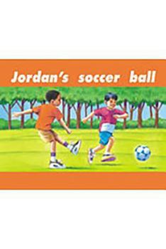 Paperback Jordan's Soccer Ball: Individual Student Edition Green (Levels 12-14) Book