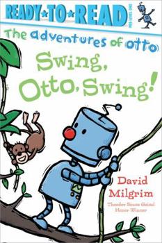 Swing Otto Swing! (Adventures of Otto) - Book  of the Adventures of Otto