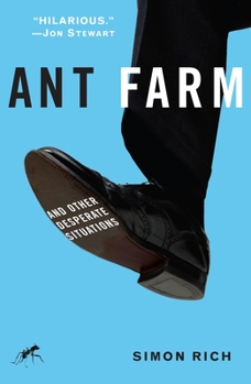 Paperback Ant Farm: And Other Desperate Situations Book
