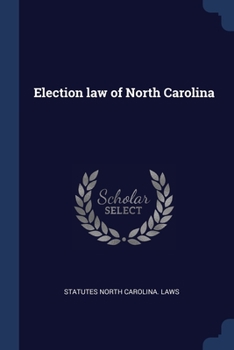 Paperback Election law of North Carolina Book