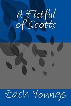 Paperback A Fistful of Scotts Book