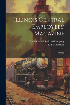Paperback Illinois Central Employees' Magazine: 1919-20 Book