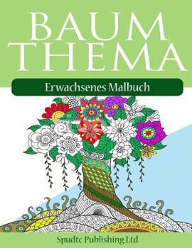 Paperback Baum Thema: Erwachsenes Malbuch [German] Book