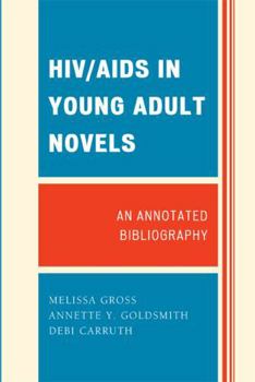 Hardcover HIV/AIDS in Young Adult Novels: An Annotated Bibliography Book