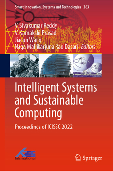 Hardcover Intelligent Systems and Sustainable Computing: Proceedings of Icissc 2022 Book