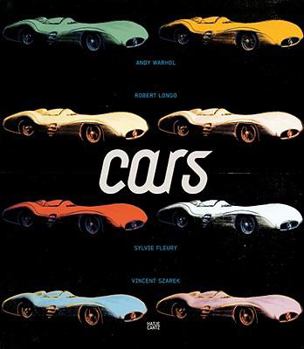 Hardcover Cars: Andy Warhol, Sylvie Fleury, Robert Longo, Vincent Szarek: From the Daimler Art Collection Book