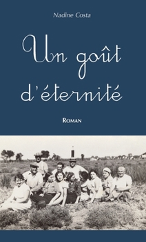 Paperback Goût d'éternité (Un) [French] Book