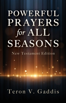 Paperback Powerful Prayers for All Seasons: New Testament Edition Book