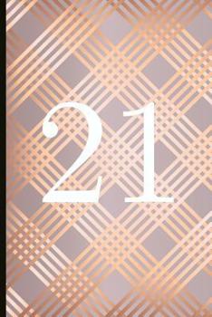 Paperback 21: A Beautiful 21th Birthday Gift and Keepsake to Write Down Special Moments Book