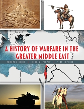 Paperback A History of Warfare in the Greater Middle East Book