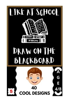 Paperback Like at School: Draw on the Black Board Book