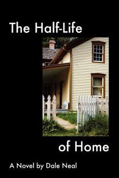 Paperback The Half-Life of Home Book