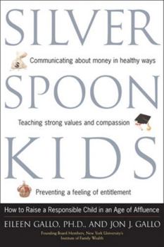 Paperback Silver Spoon Kids: How Successful Parents Raise Responsible Children Book
