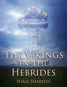 Paperback Oxbow Books The Vikings in the Hebrides. Book