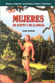 Paperback Mujeres De Egipto Y De LA Biblia (Spanish Edition) [Spanish] Book