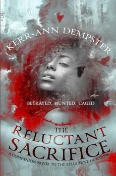 The Reluctant Sacrifice - Book #1 of the Aramithians