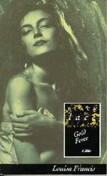 Gold Fever (Black Lace Series)