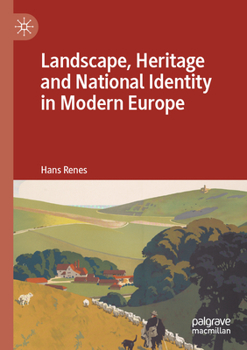 Paperback Landscape, Heritage and National Identity in Modern Europe Book