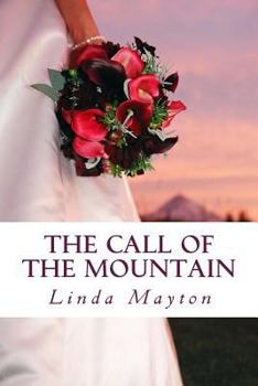 Paperback The Call of the Mountain Book
