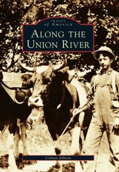 Paperback Along the Union River Book