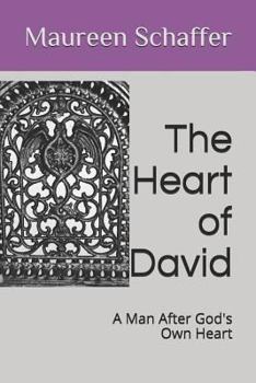 Paperback The Heart of David: A Man After God's Own Heart Book