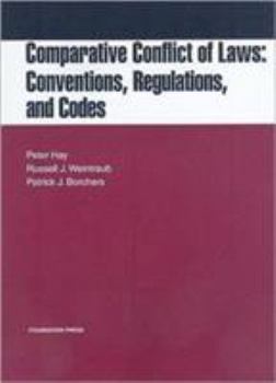 Paperback Comparative Conflict of Laws: Conventions, Regulations, and Codes Book