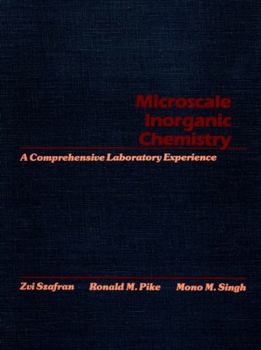 Paperback Microscale Inorganic Chemistry: A Comprehensive Laboratory Experience Book