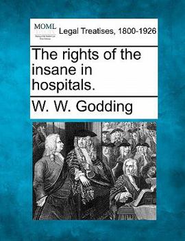 Paperback The Rights of the Insane in Hospitals. Book