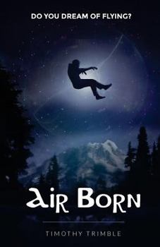 Paperback Air Born: Do You Dream of Flying? Book