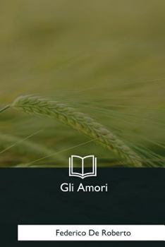 Paperback Gli Amori [Italian] Book