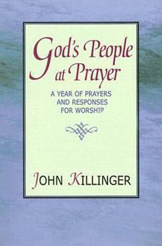 Paperback God's People at Prayer: A Year of Prayers and Responses for Worship Book